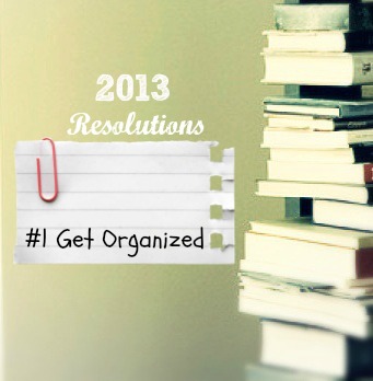 Resolutions Made Easier: Get Organized