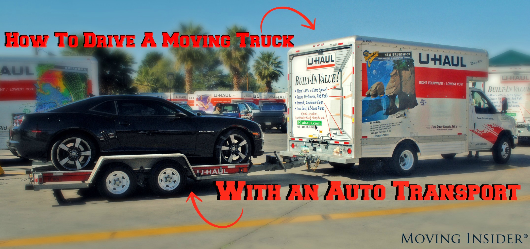 How to Drive a Moving Truck with an Auto Transport