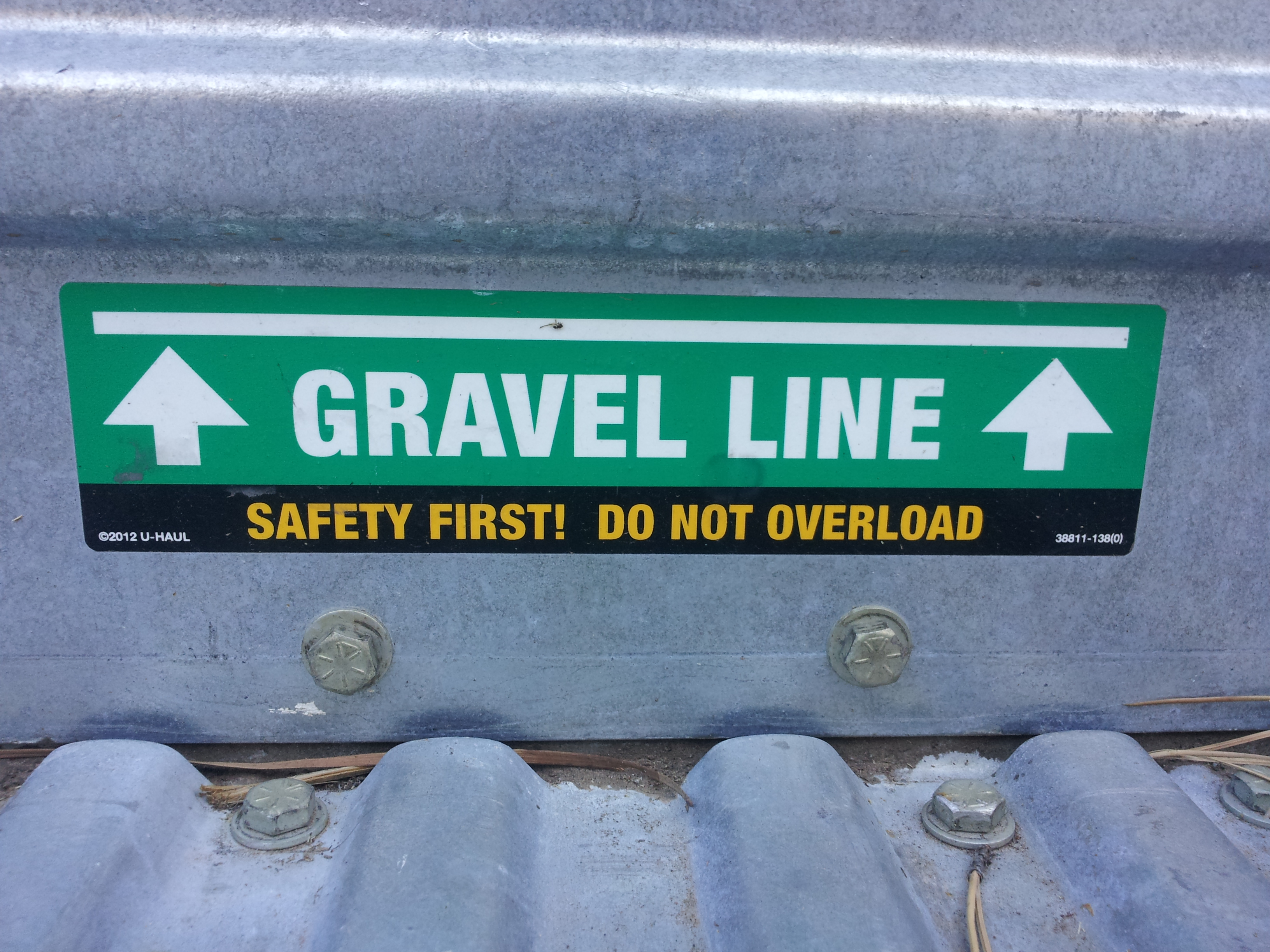 Be sure not to load about the gravel line in a u-haul trailer