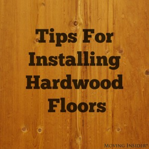 Tips for installing a hardwood floor