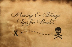 Moving and Storage Tips for Pirates