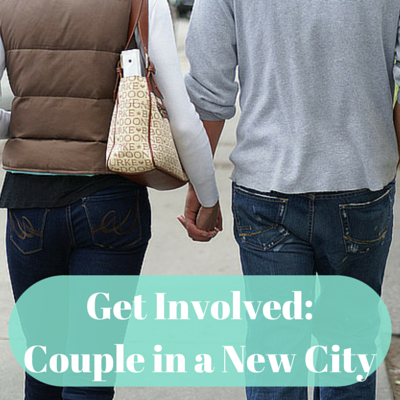 Get Involved Series – Couple in a New City