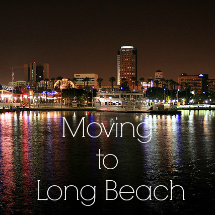 Moving to Long Beach