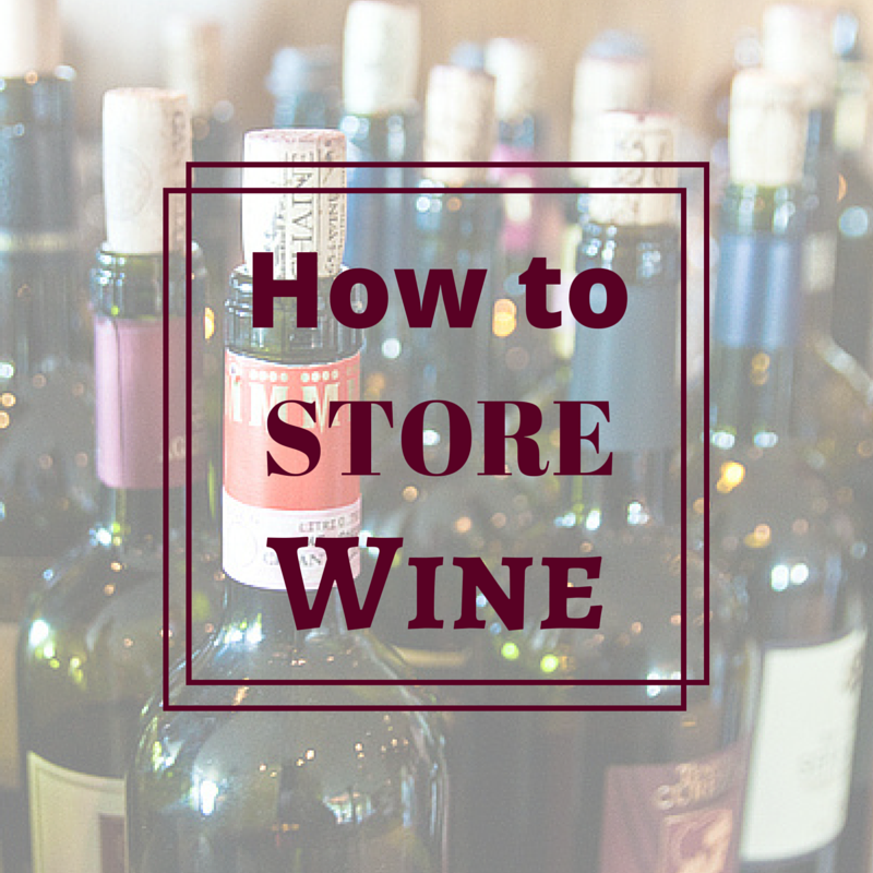 How to Store Wine