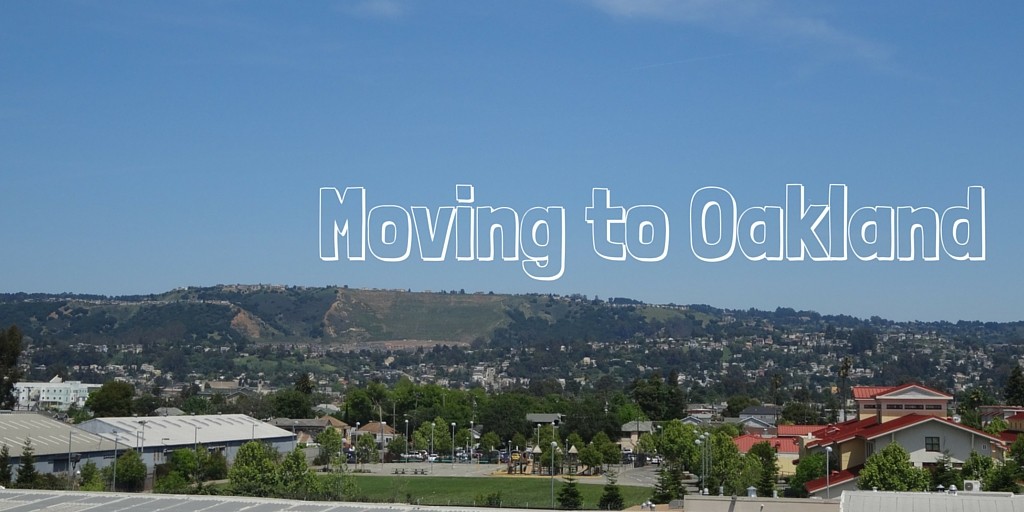 Moving to Oakland