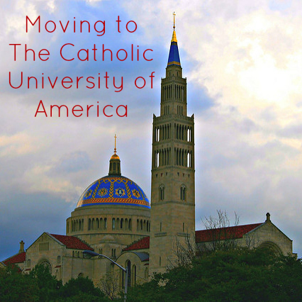 Moving to The Catholic University of America