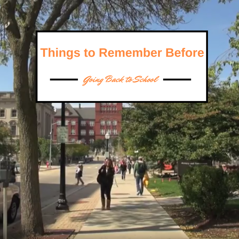 Things to Remember Before Going Back to School