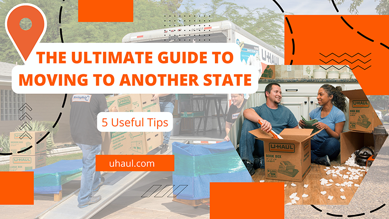 The Ultimate Guide to Moving to Another State - blog cover