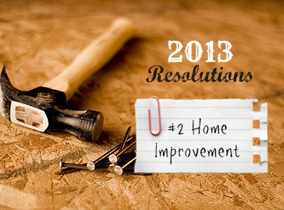 Resolutions Made Easier: Home Improvement
