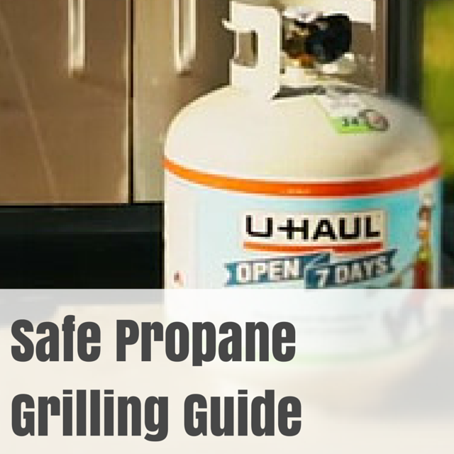 Safe Propane Grilling Guide