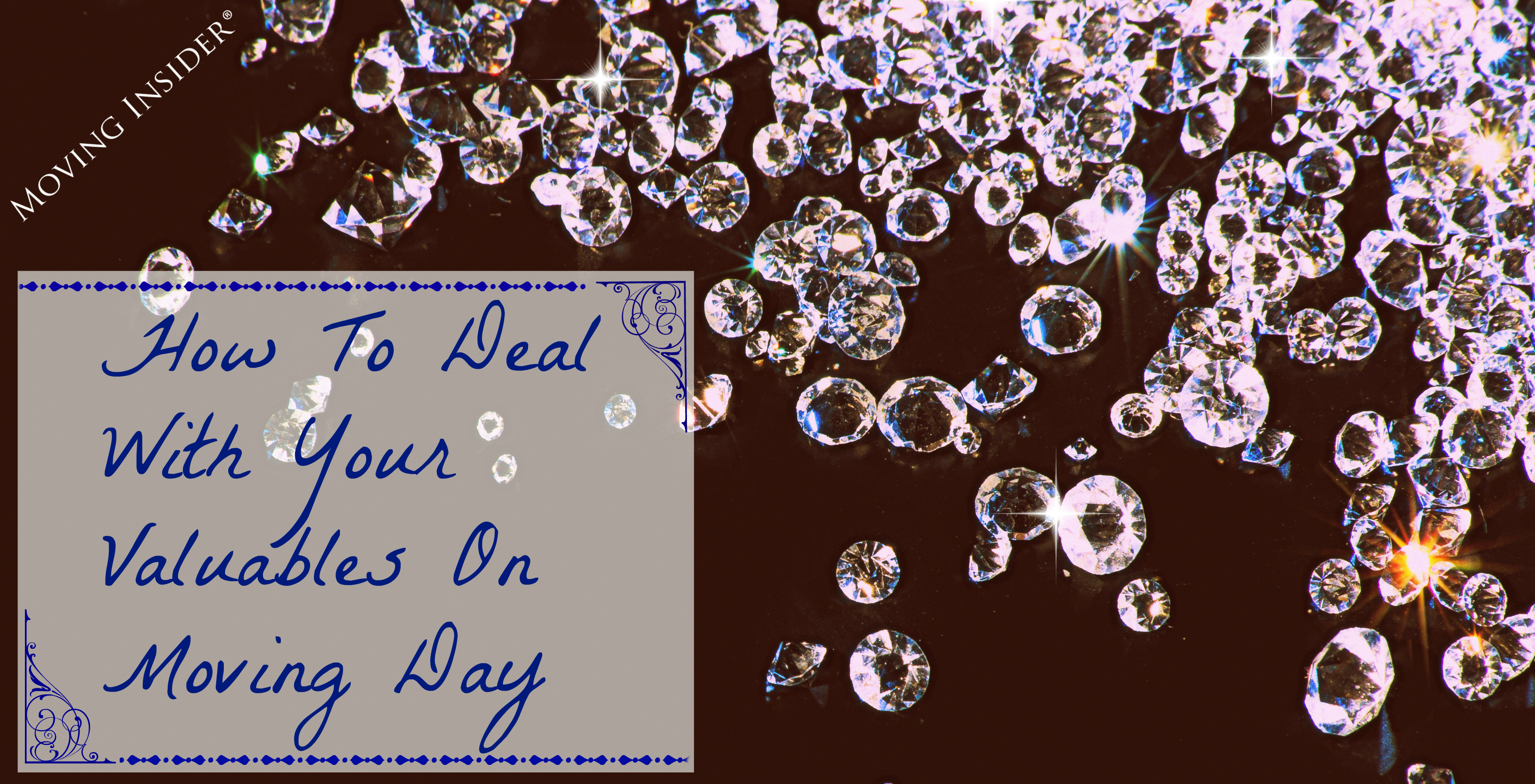 How To Deal With Your Valuables On Moving Day