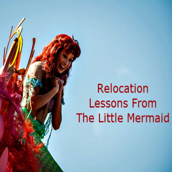 Relocation Lessons From the Little Mermaid