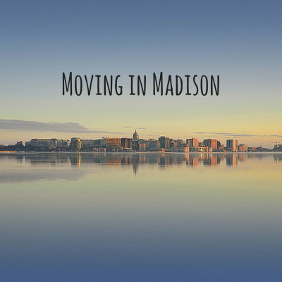 Moving to Madison
