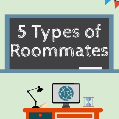 5 Types of Roommates