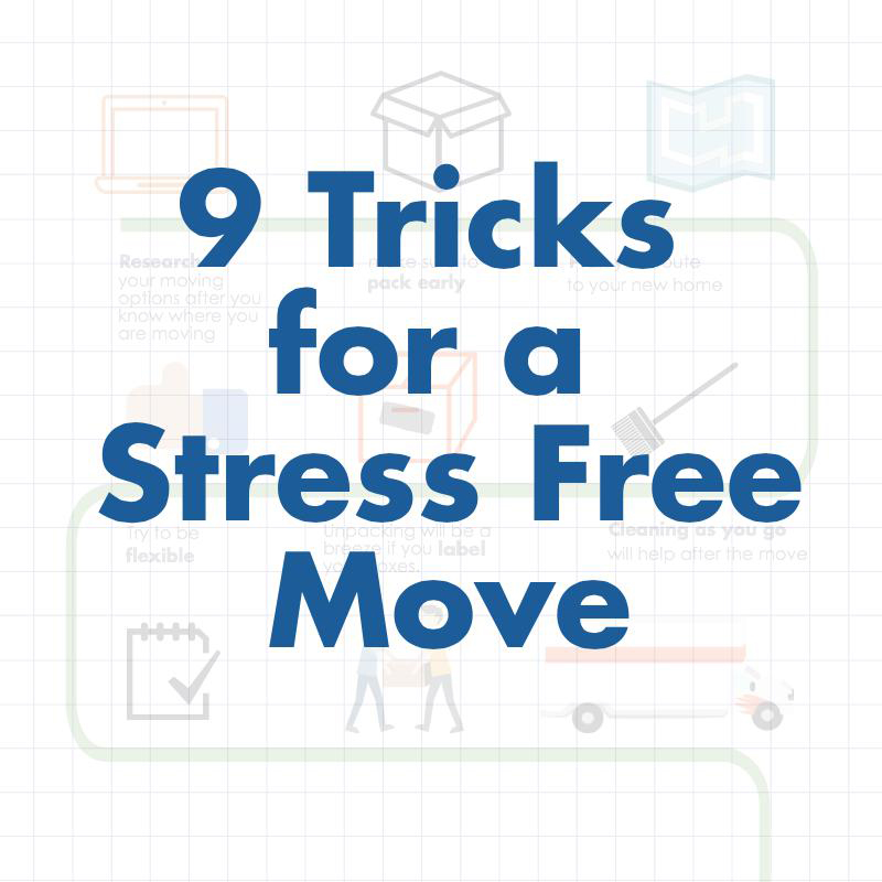 9 Tricks to Make Your Move Stress Free