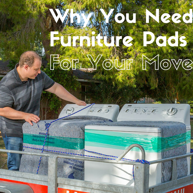 Why You Need Furniture Pads For Your Move
