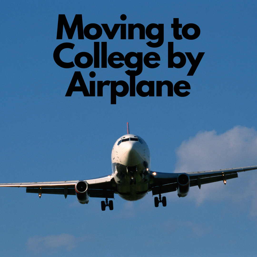 Moving to College by Airplane